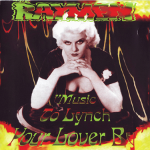 Music to lynch your lover by